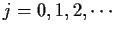 $j=0,1,2,\cdots$