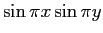 $\sin \pi x\sin\pi y$