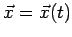 $ \vec x=\vec x(t)$