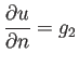 $\displaystyle \frac{\rd u}{\rd n}=g_2$