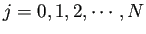 $ j=0,1,2,\cdots,N$