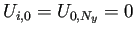 $\displaystyle U_{i,0}=U_{0,N_y}=0$