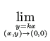 $ \dsp\lim_{y=kx\atop(x,y)\to (0,0)}$