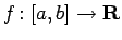 $ f\colon[a,b]\to\R$