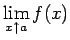 $\dsp\lim_{x\upto a}f(x)$