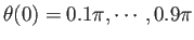 $ \theta (0)=0.1\pi ,\cdots ,0.9\pi $