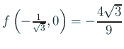 $ f\left(-\frac{1}{\sqrt{3}},0\right)=
-\dfrac{4\sqrt{3}}{9}$